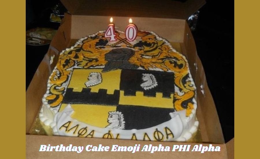 Birthday Cake 
Emoji Alpha
 PHI Alpha