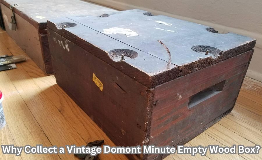 vintage domont minute empty wood box