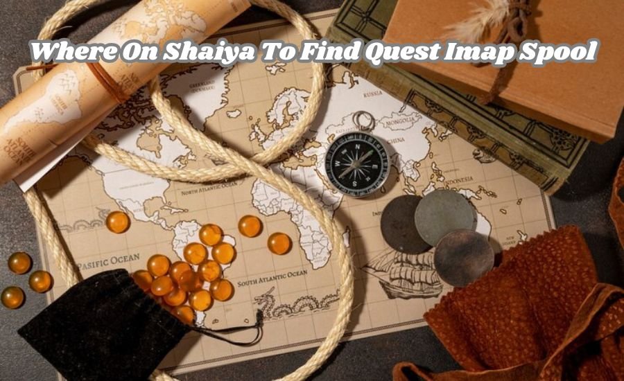 where on shaiya to find quest imap spool