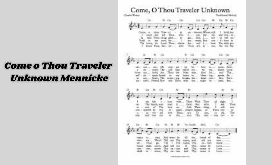 Come o Thou Traveler
 Unknown Mennicke