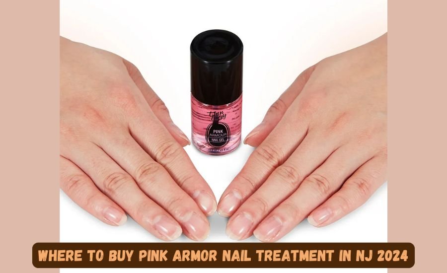 where to buy pink armor nail treatment in nj 2024