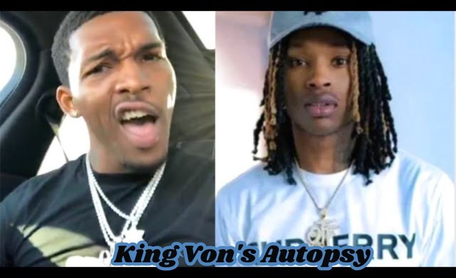 king von's autopsy