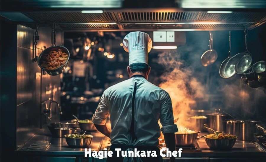 hagie tunkara chef