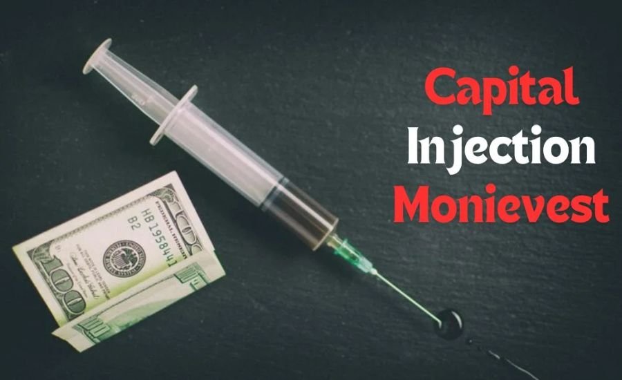 capital injection monievest