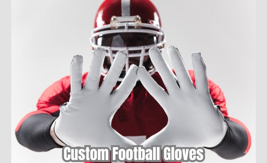 custom football gloves